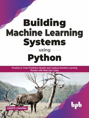 cover image of Building Machine Learning Systems Using Python
